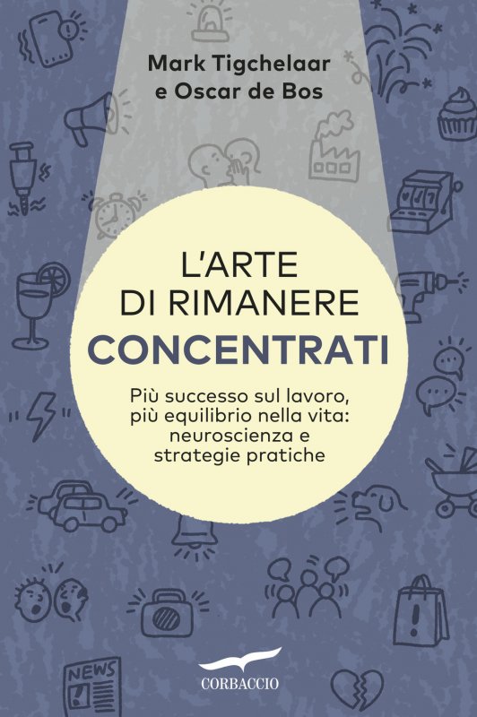 L'arte di rimanere concentrati