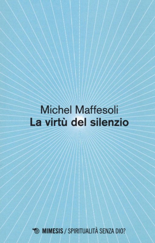 Le virtù del silenzio