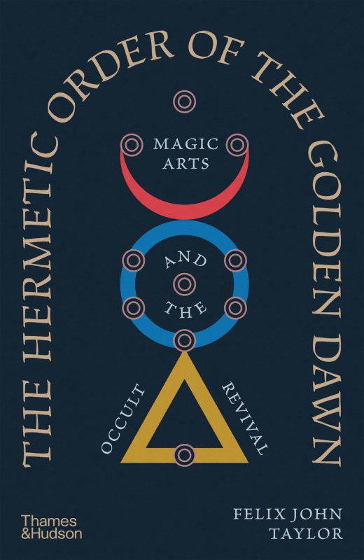 Hermetic order of the golden dawn (the)