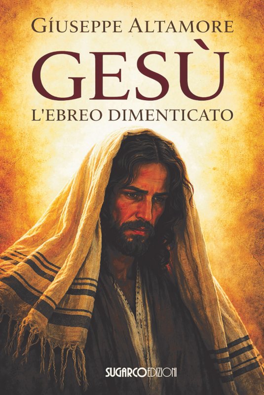 Gesù l'ebreo dimenticato