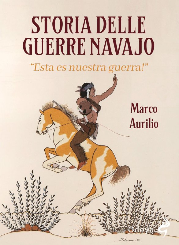 Storia delle guerre navajo. «Esta es nuestra guerra!» 1600-1900