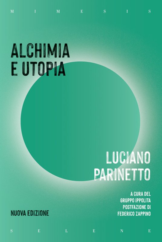 Alchimia e utopia