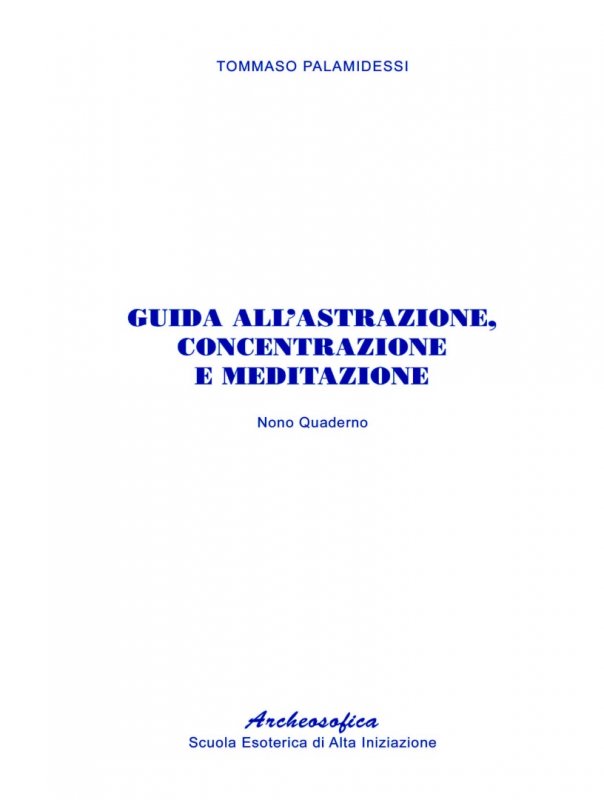 9. Guida all'astrazione concentrazione e meditazione