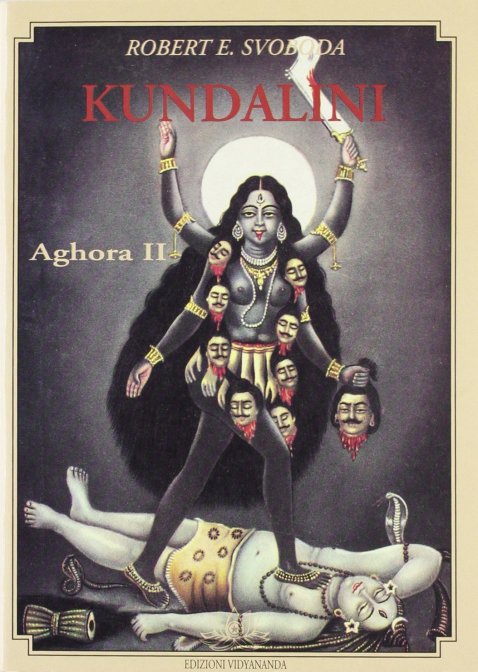 Aghora. Vol. 2: Kundalini