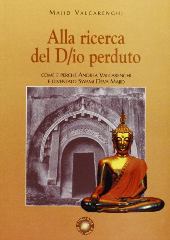 Alla ricerca del D/io perduto