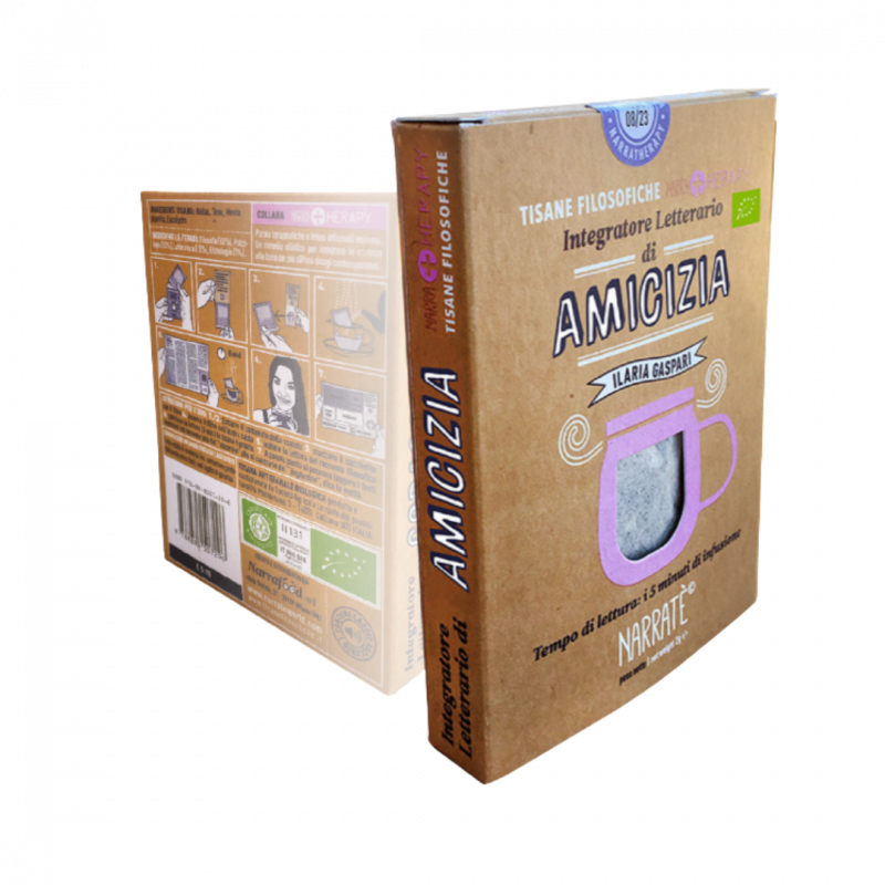 Amicizia. Integratore letterario di tisane filosofiche Narratherapy