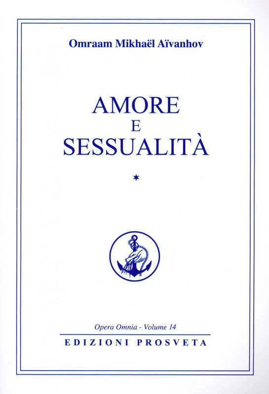 Amore e sessualità. Vol. 1