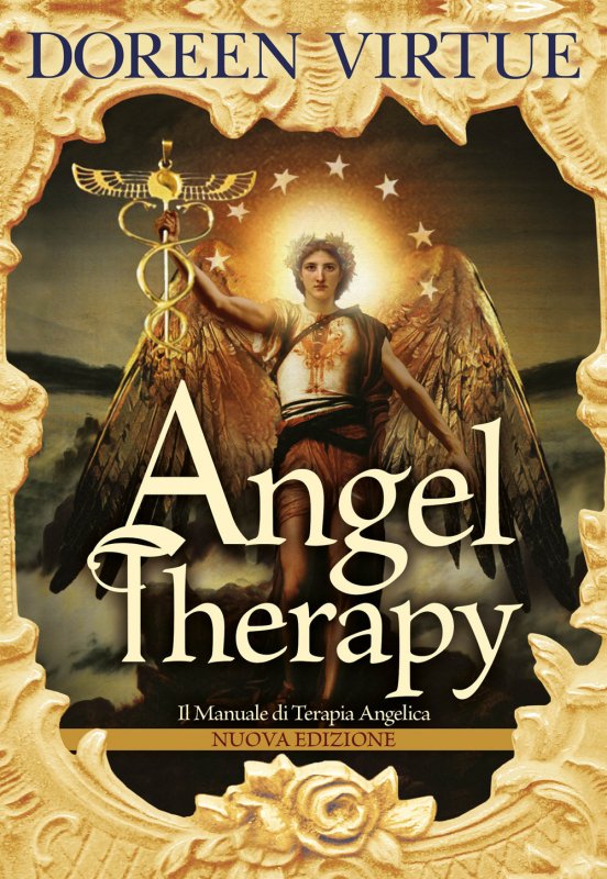 Angel Therapy. Il manuale di terapia angelica