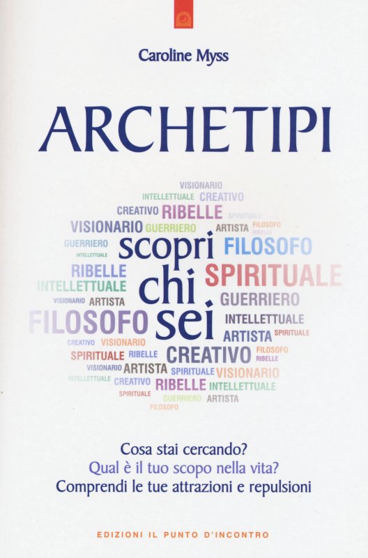 Archetipi. Scopri chi sei