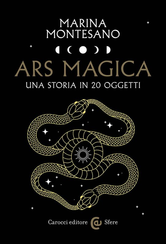 Ars magica. Una storia in 20 oggetti