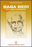 Baba Bedi e la sua filosofia. Vol. 1