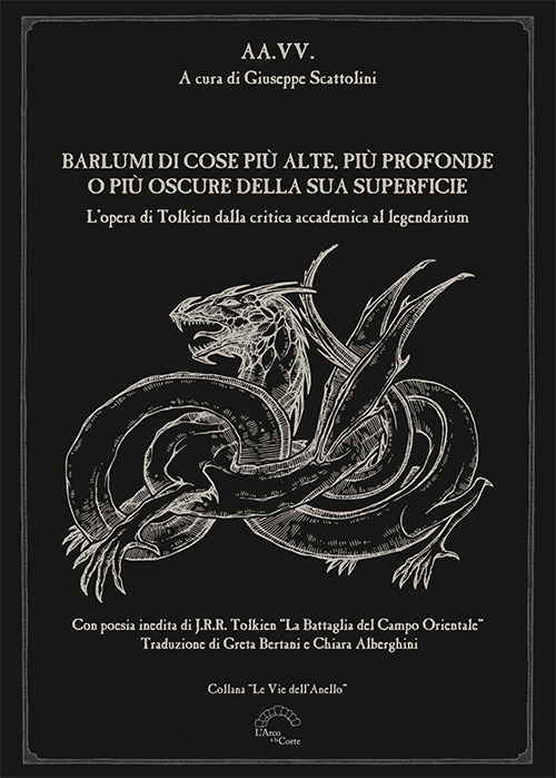 Barlumi di cose più alte, più profonde o più oscure della sua superficie. L’opera di Tolkien dalla critica accademica al legendarium
