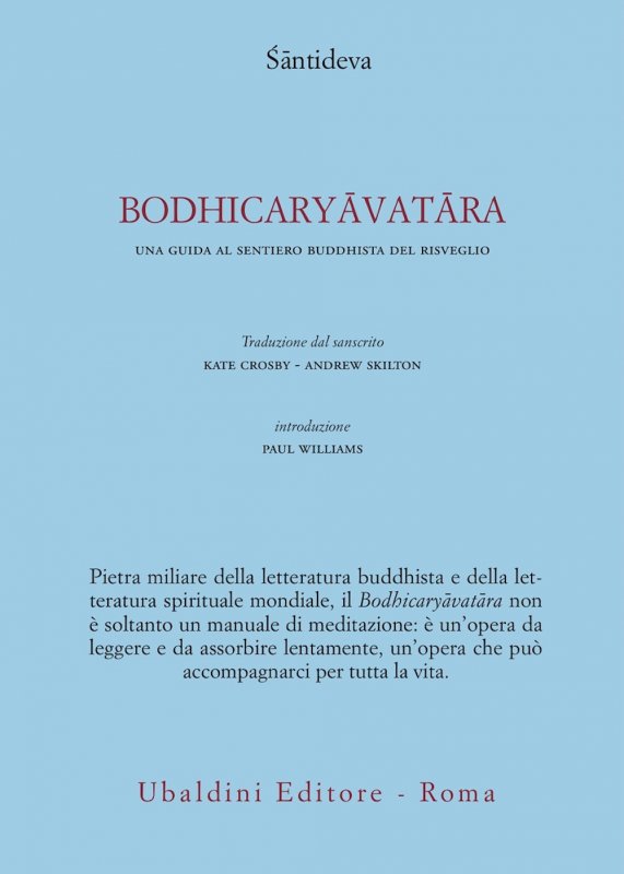 Bodhicaryavatara. Una guida al sentiero buddhista del risveglio
