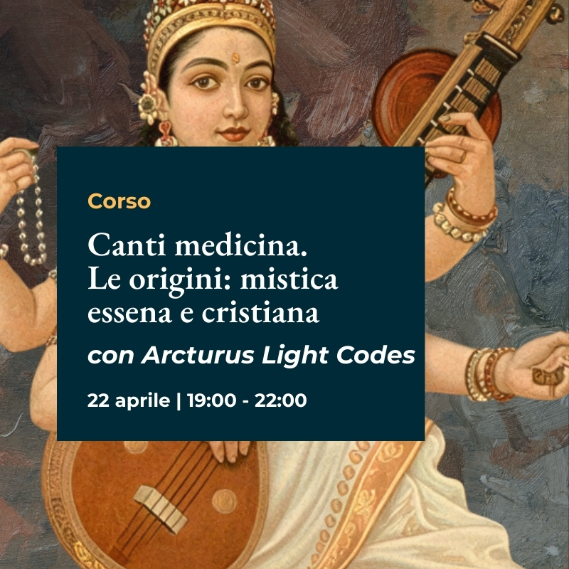 "Canti Medicina. Le origini: mistica essena e cristiana" con Arcturus Light Codes
