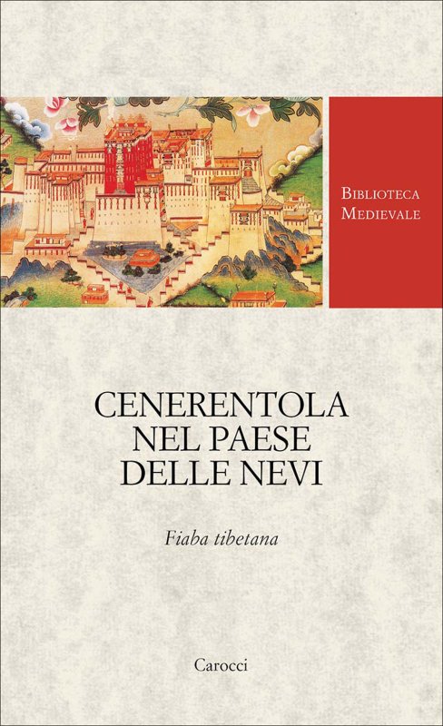 Cenerentola nel paese delle nevi. Fiaba tibetana