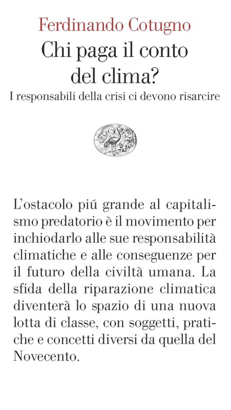 Chi paga il conto del clima? I responsabili della crisi ci devono risarcire