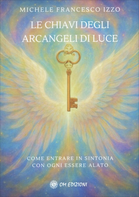 Le chiavi degli arcangeli di luce