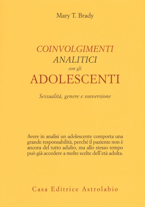 Coinvolgimenti analitici con gli adolescenti. Sessualità, genere e sovversione