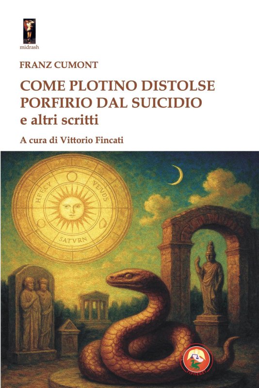 Come Plotino distolse Porfirio dal suicidio e altri scritti