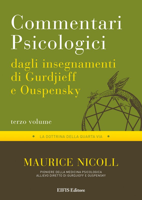 Commentari psicologici dagli insegnamenti di Gurdjieff e Ouspensky. Vol. 3