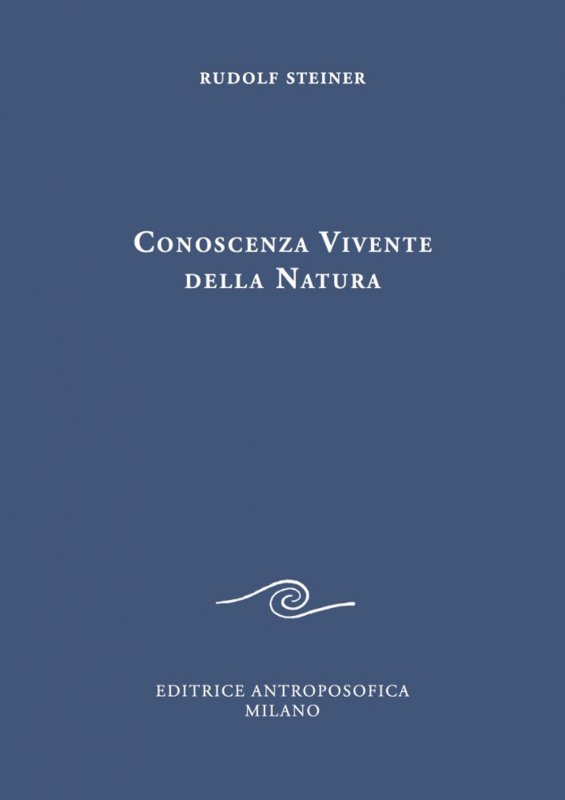 Conoscenza vivente della natura. Peccato originale dell'intelletto e superamento spirituale del peccato