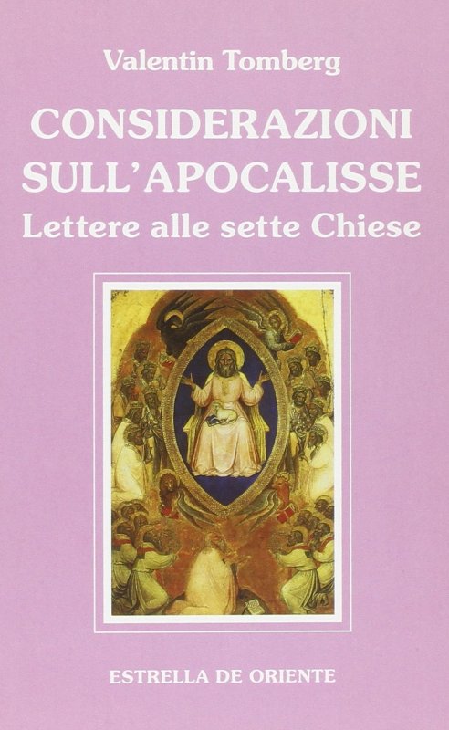 Considerazioni sull'apocalisse. Lettere alle sette Chiese