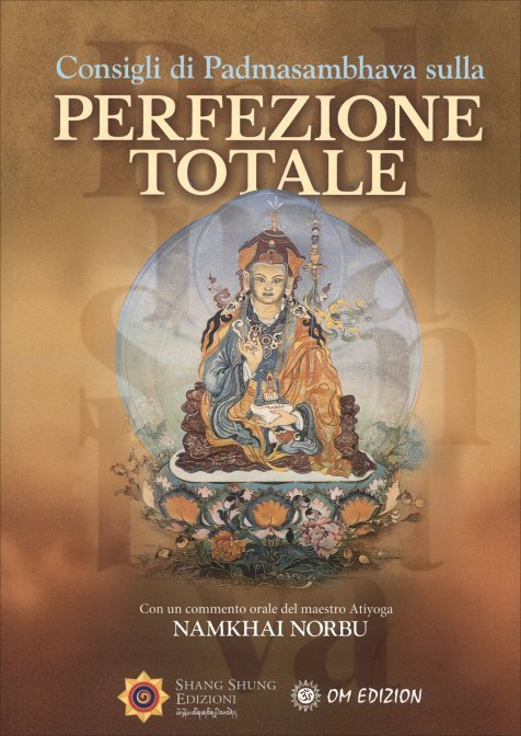 Consigli di Padmasambhava sulla perfezione totale