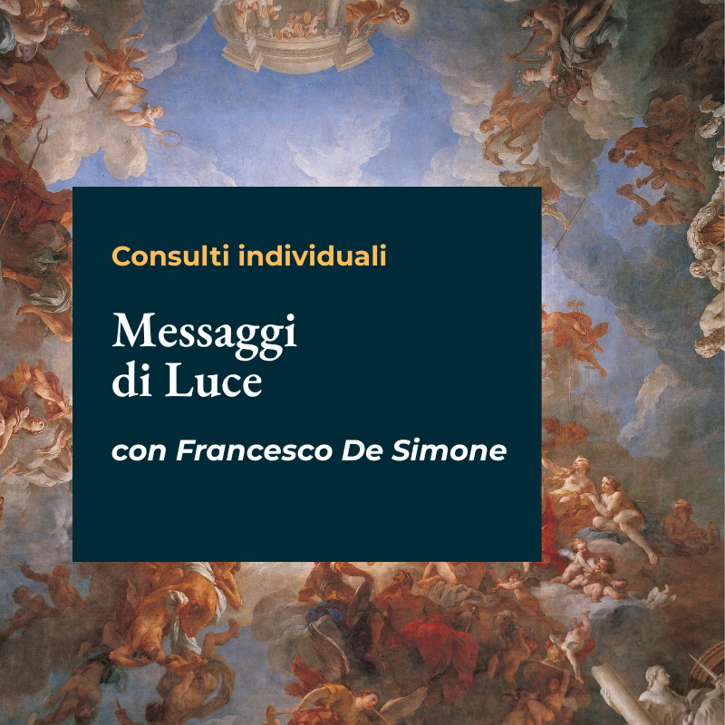 Consulti Individuali di "messaggi  di luce" Con Francesco De Simone