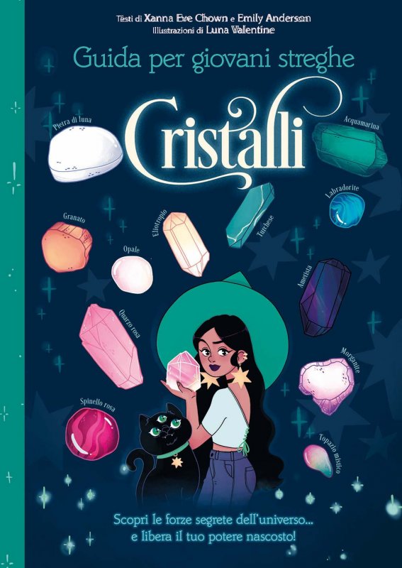 Cristalli. Guida per giovani streghe