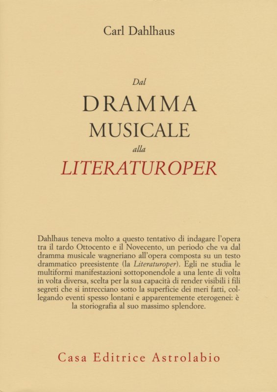 Dal dramma musicale alla Literaturoper