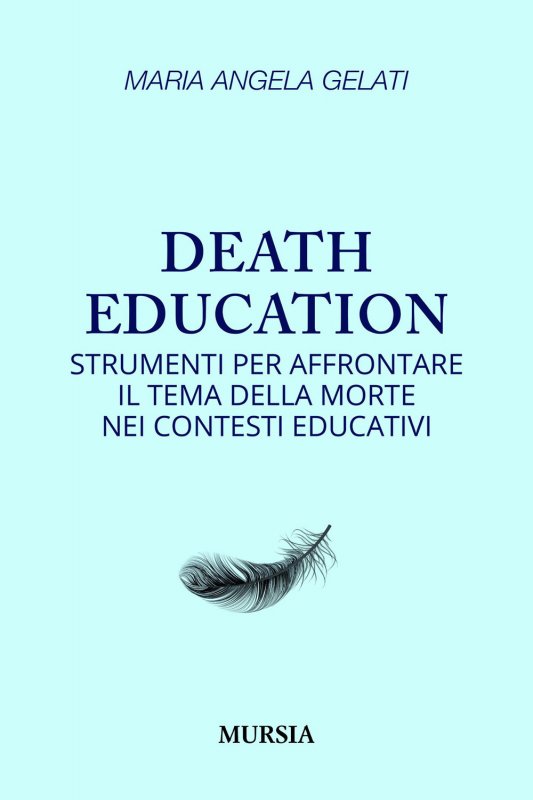 Death education. strumenti per affrontare...