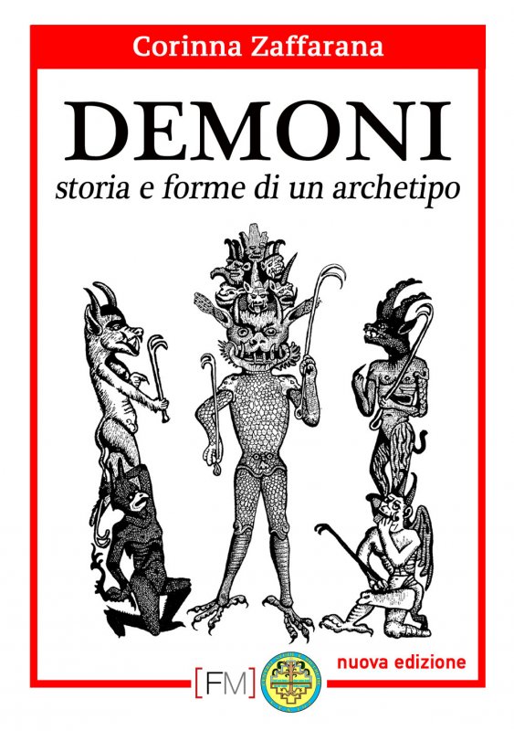 Demoni. Storia e forme di un archetipo