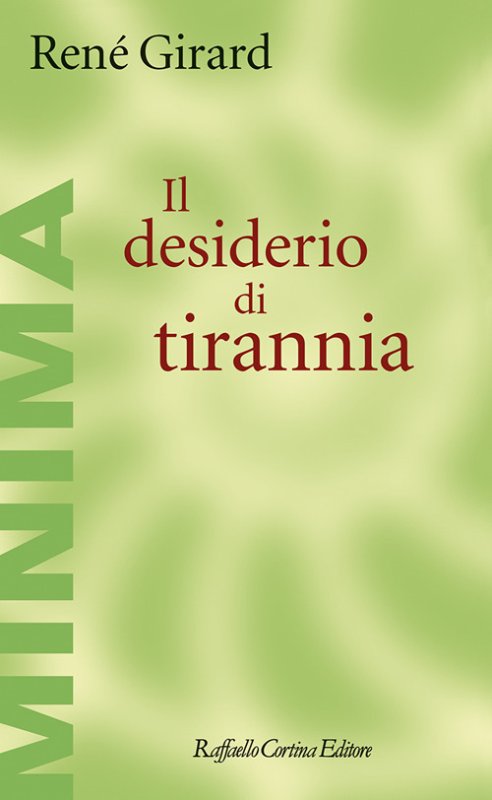 Desiderio di tirannia(il)