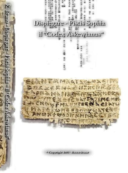 Dispiegare - Pistis Sophia - il Codex Askewianus