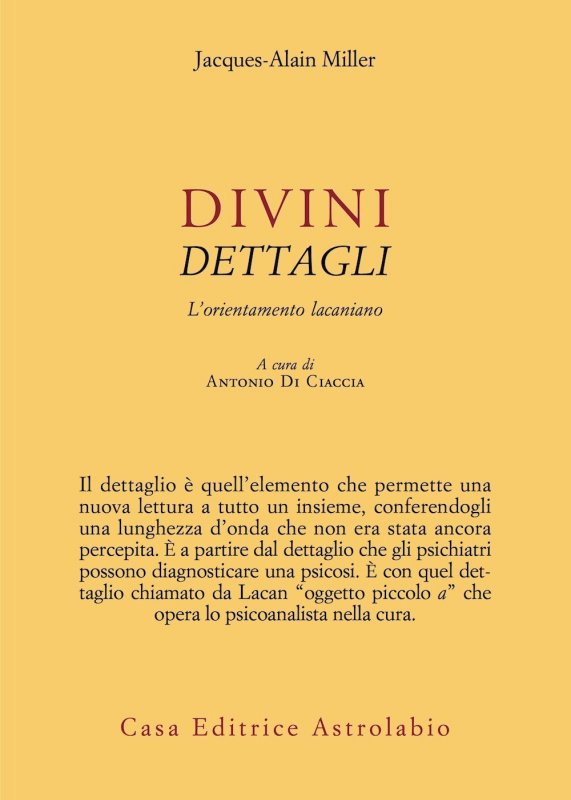 Divini dettagli. L’orientamento lacaniano