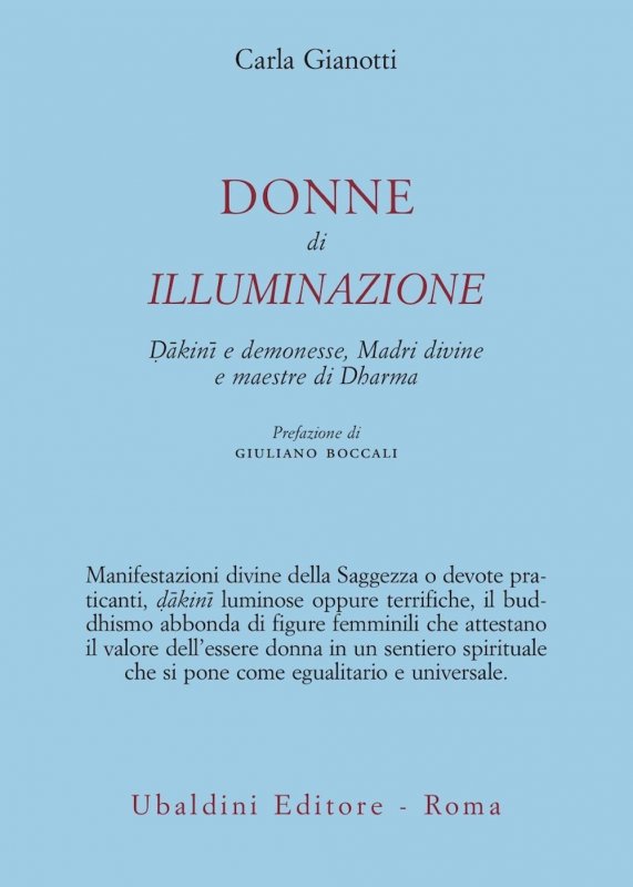 Donne di illuminazione. Dakini e demonesse, Madri divine e maestre di Dharma