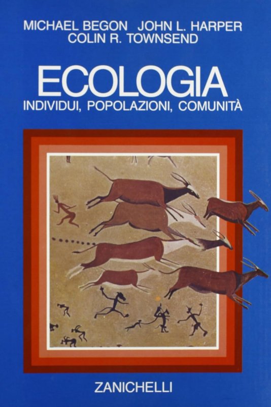 Ecologia. Individui, popolazioni, comunità