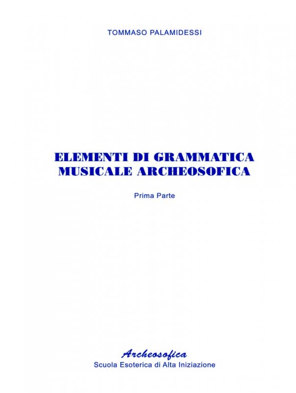 Elementi di grammatica musicale archeosofica - Prima parte