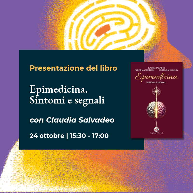 "Epimedicina. Sintomi e segnali" presentazione del libro con l'autrice Claudia Salvadeo