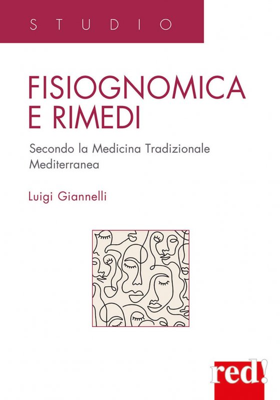 Fisiognomica e rimedi. Secondo la medicina tradizionale mediterranea