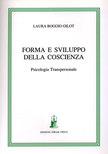 Forma e sviluppo della coscienza. Psicologia transpersonale