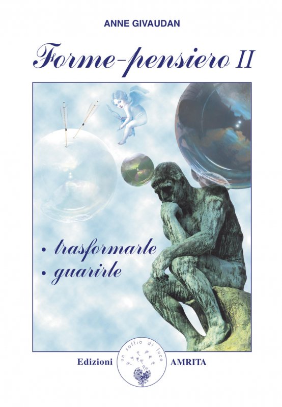 Forme-pensiero II: trasformarle, guarirle
