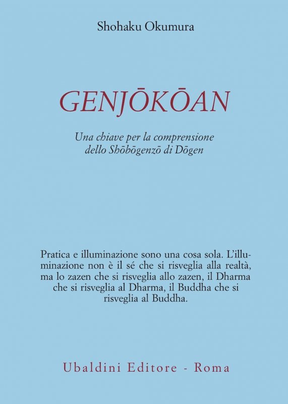 Genjõkõan. Una chiave per la comprensione dello «Shõbõgenzõ» di Dõgen