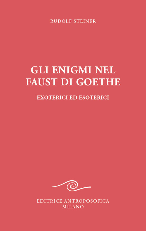 Gli enigmi nel Faust di Goethe