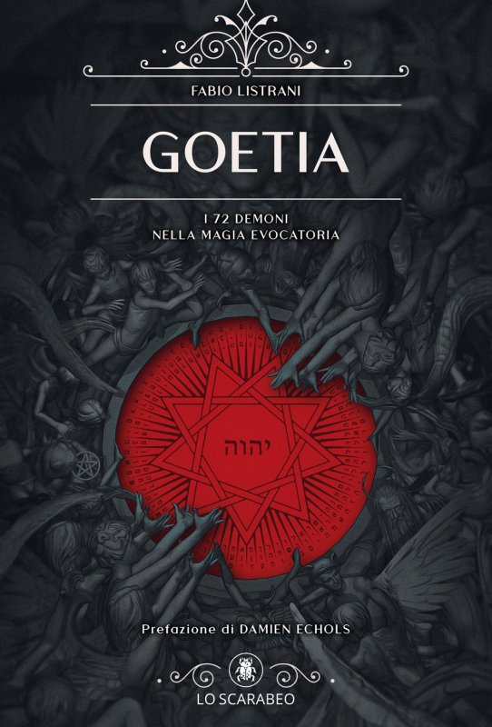 Goetia. I 72 demoni nella magia evocatoria