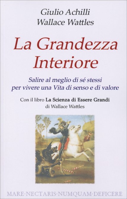 Grandezza interiore (la)