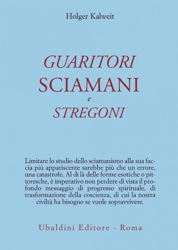 Guaritori, sciamani e stregoni