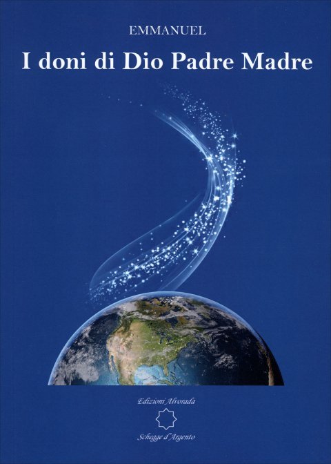 I doni di Dio Padre Madre