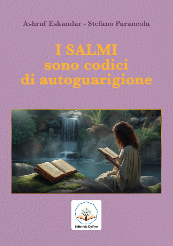 I salmi sono codici di autoguarigione