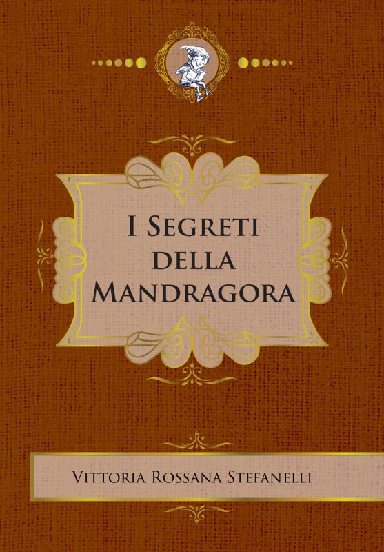I segreti della Mandragora